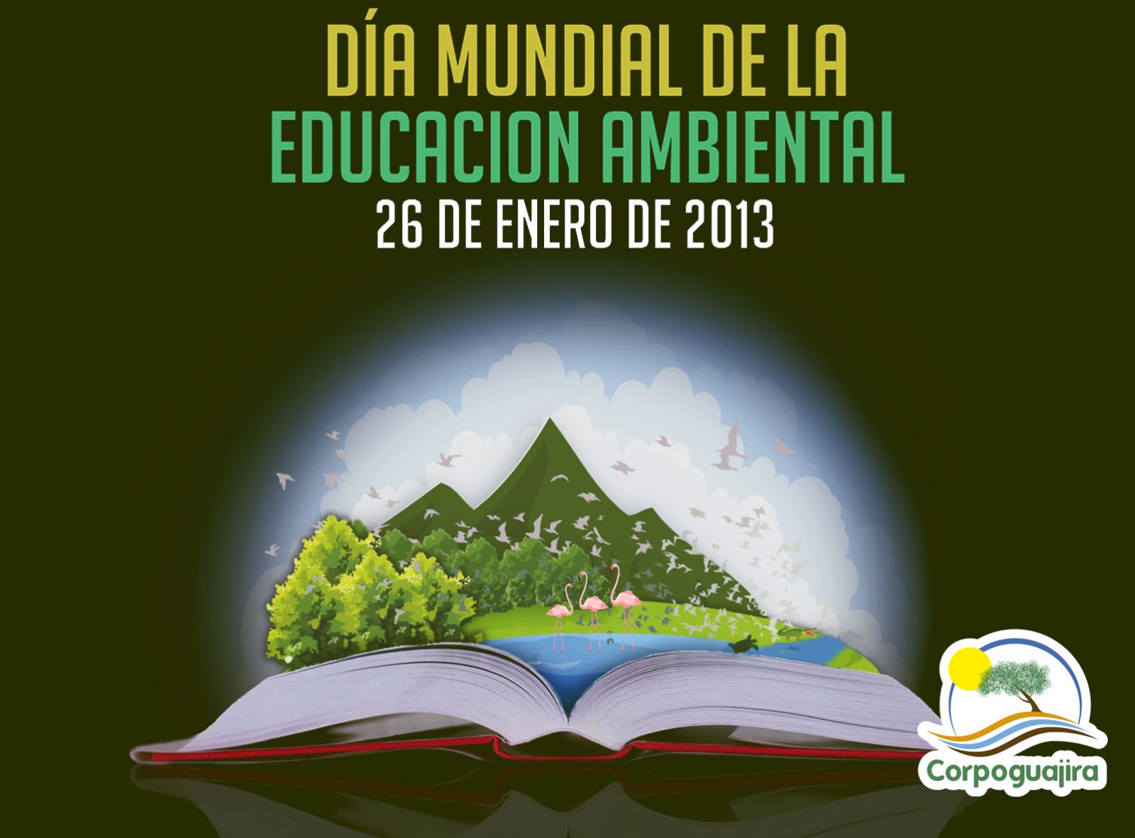 26 de Enero, Día mundial de la Educación Ambiental  CREDIA